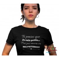 HUMOROUS T-SHIRT you think I'm small, you haven't seen my patience ts4635